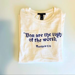 Forever 21 You are the light of the world Tee
